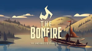 the-bonfire-2-uncharted-shores-11
